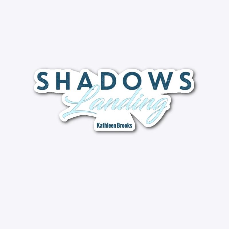 Shadows Landing Series