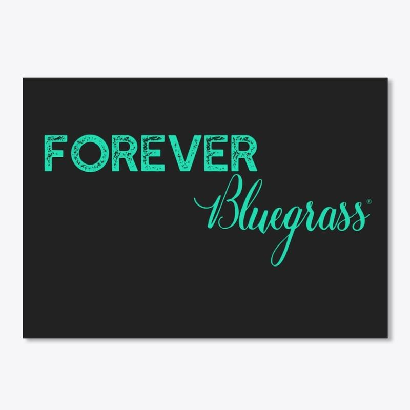 Forever Bluegrass