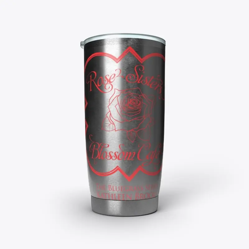 Rose Sister Blossom Cafe Tumbler