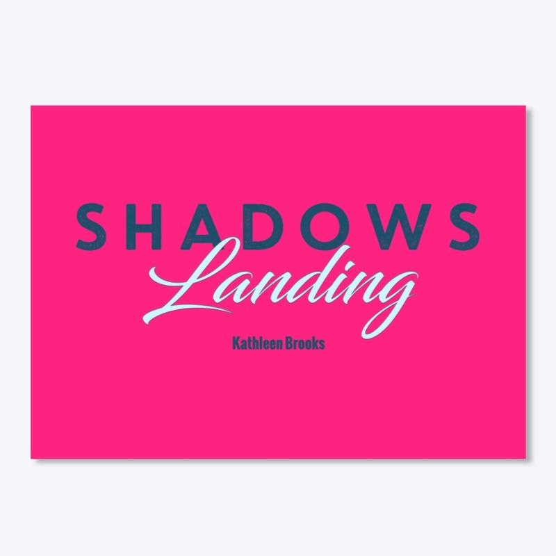 Shadows Landing Series