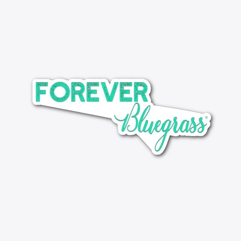 Forever Bluegrass